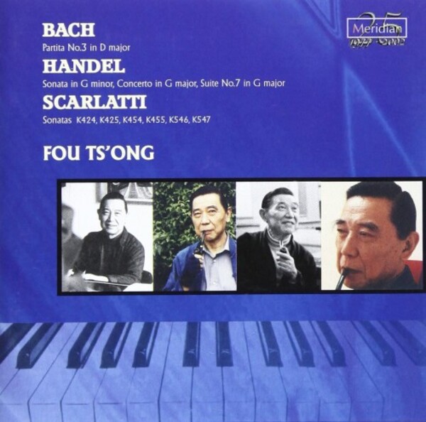 Fou Tsong plays JS Bach, Handel & D Scarlatti | Meridian CDE84487