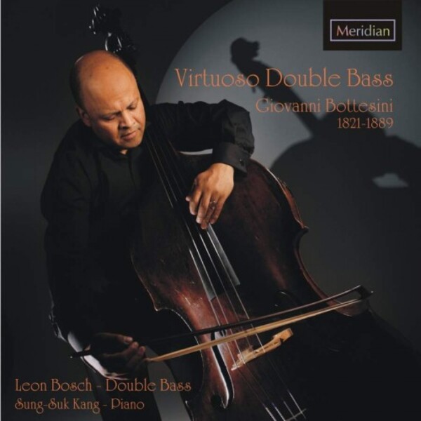 Bottesini - Virtuoso Double Bass | Meridian CDE84544