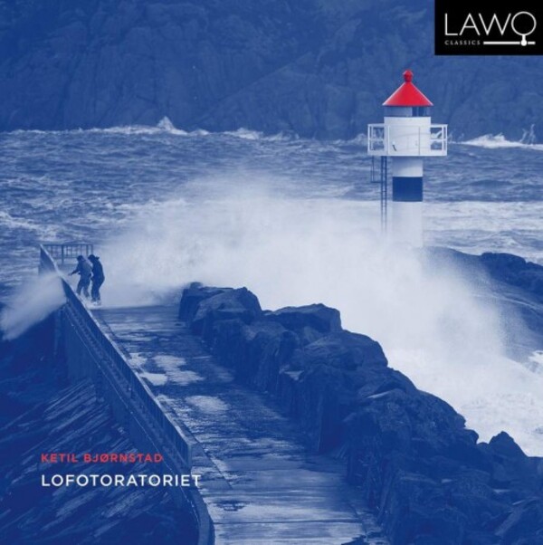 Bjornstad - Lofotoratoriet (Lofoten Oratorio) | Lawo Classics LWC1202