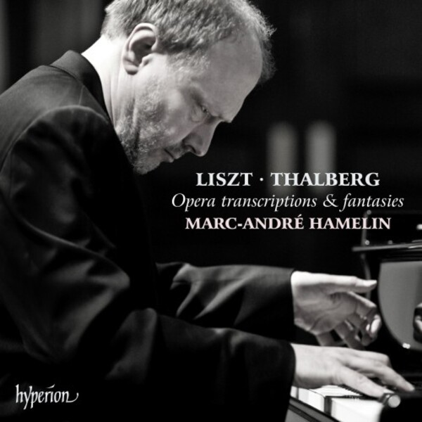 Liszt & Thalberg - Opera Transcriptions & Fantasies | Hyperion CDA68320