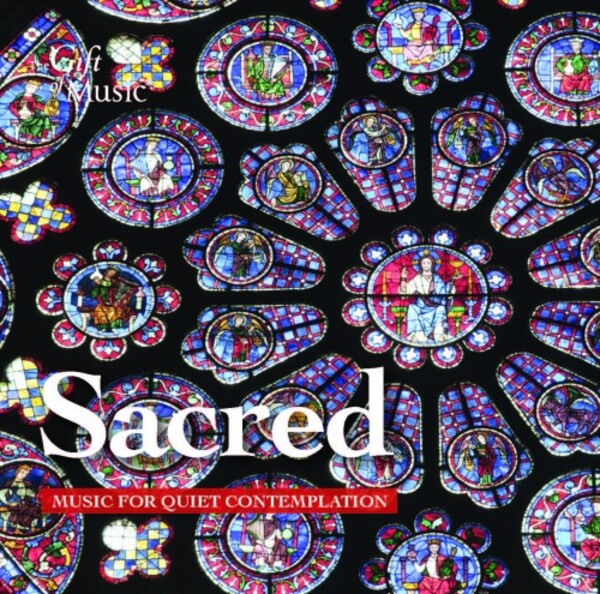 Sacred: Music for Quiet Contemplation | Gift of Music CCLCDG1295