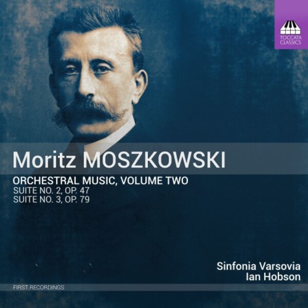 Moszkowski - Orchestral Music Vol.2 | Toccata Classics TOCC0557