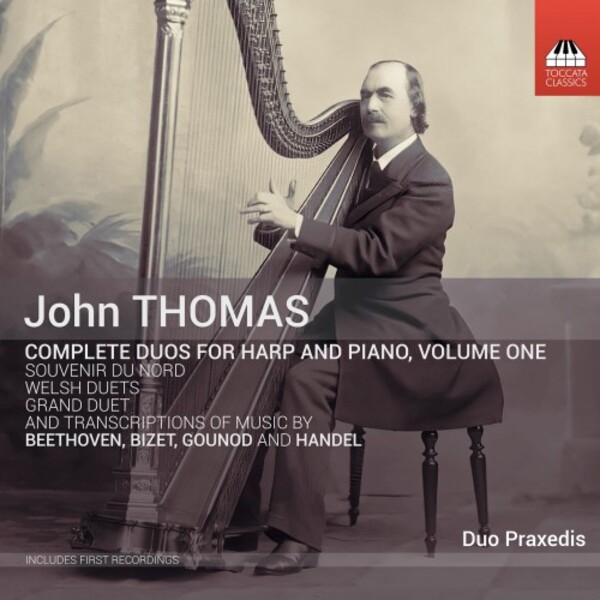 John Thomas - Complete Duos for Harp and Piano Vol.1 | Toccata Classics TOCC0561