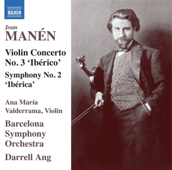 Manen - Violin Concerto no.3, Symphony no.2 | Naxos 857427475