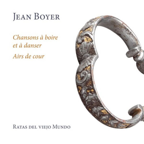 Boyer - Drinking and Dance Songs, Airs de cour