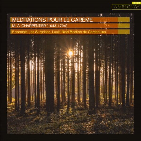 Charpentier - Meditations for Lent