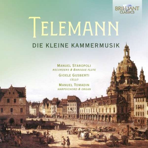 Telemann - Die kleine Kammermusik | Brilliant Classics 95517