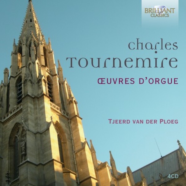 Tournemire - Complete Organ Music | Brilliant Classics 95983