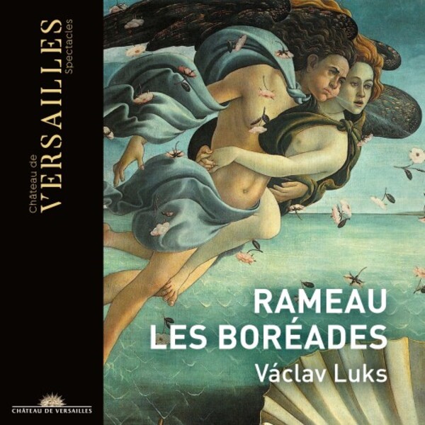 Rameau - Les Boreades | Chateau de Versailles Spectacles CVS026