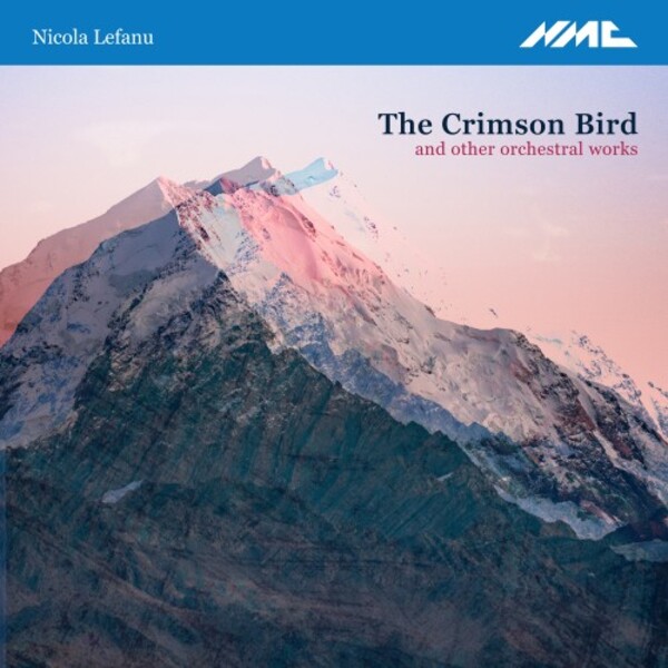 LeFanu - The Crimson Bird and other Orchestral Works