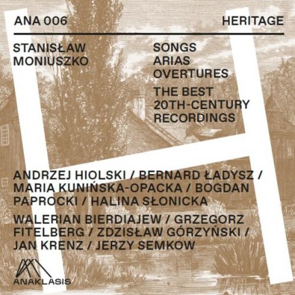 Moniuszko - Songs, Arias & Overtures: The Best 20th-Century Recordings