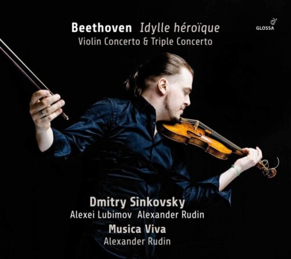 Beethoven - Idylle heroique: Violin Concerto & Triple Concerto