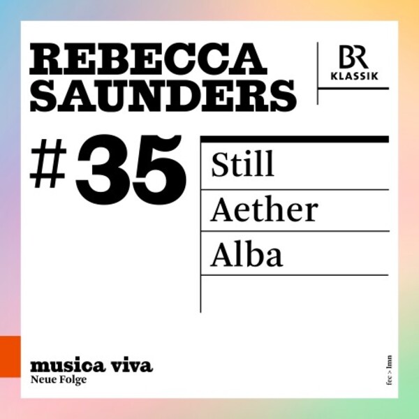 R Saunders - Still, Aether, Alba