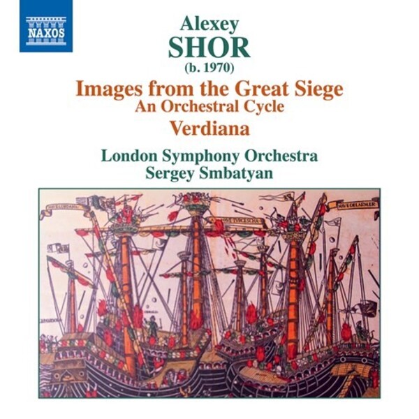 Shor - Images from the Great Siege, Verdiana | Naxos 8579061