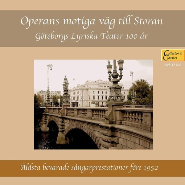 Operans motiga vag till Storan: 100 Years of Gothenburg&rsquo;s Lyric Theatre