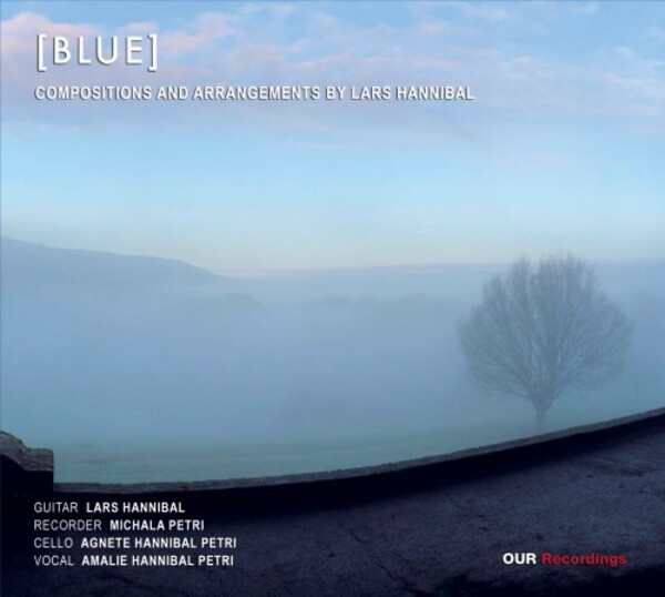 L Hannibal - Blue: Compositions and Arrangements | OUR Recordings 8226914
