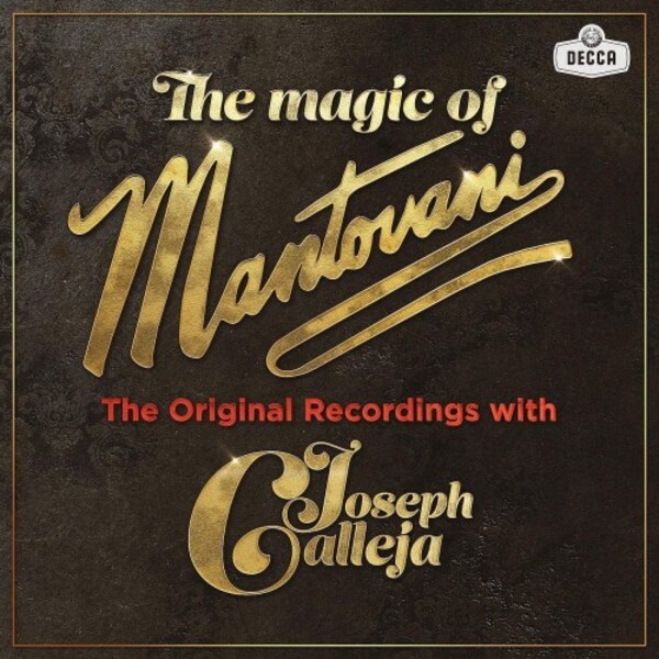 The Magic of Mantovani: The Original Recordings with Joseph Calleja | Decca 4850894