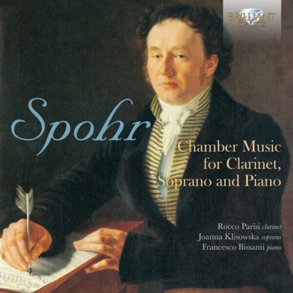 Spohr - Chamber Music for Clarinet, Soprano and Piano | Brilliant Classics 95638
