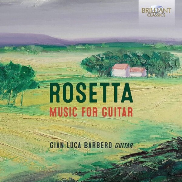 Rosetta - Music for Guitar | Brilliant Classics 96187
