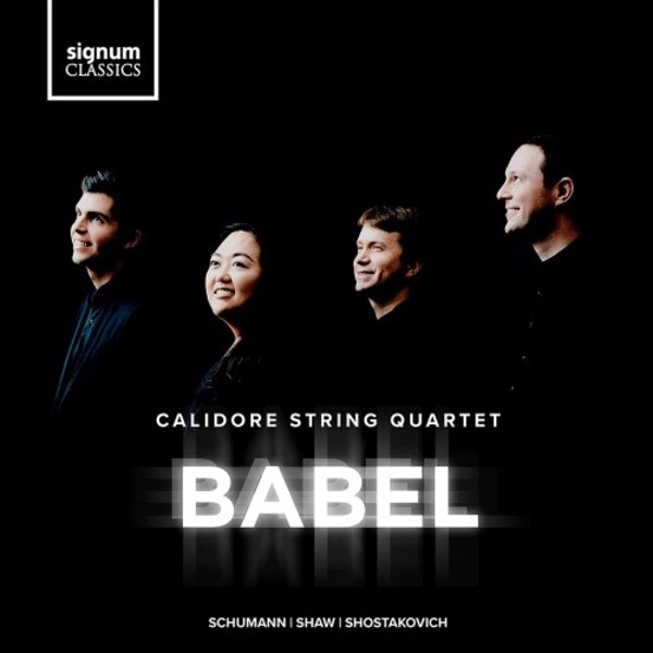 Babel: String Quartets by Schumann, Shaw & Shostakovich | Signum SIGCD650