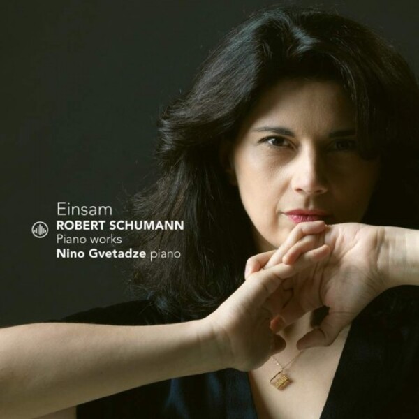 Schumann - Einsam: Piano Works