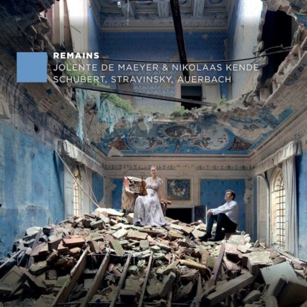 Remains: Stravinsky, Auerbach, Schubert | EPR Classic EPRC0034