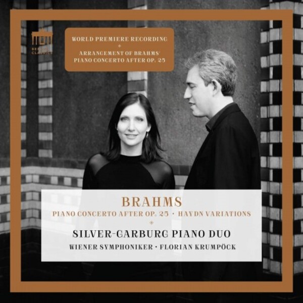 Brahms - 4-hand Piano Concerto after Piano Quartet Op.25, Haydn Variations | Berlin Classics 0301263BC