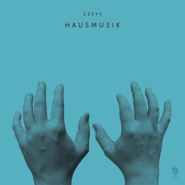CEEYS - Hausmusik (Viny LP)