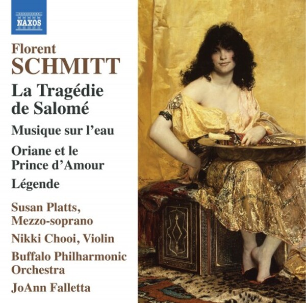 Schmitt - La Tragedie de Salome & Other Works | Naxos 8574138
