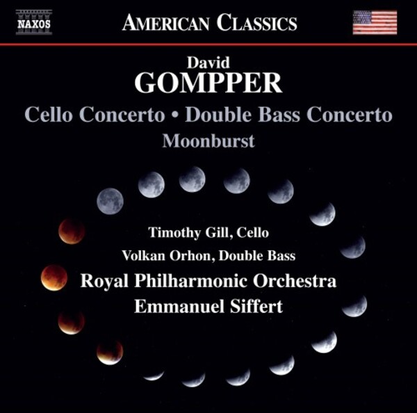 Gompper - Cello Concerto, Double Bass Concerto, Moonburst | Naxos - American Classics 8559855