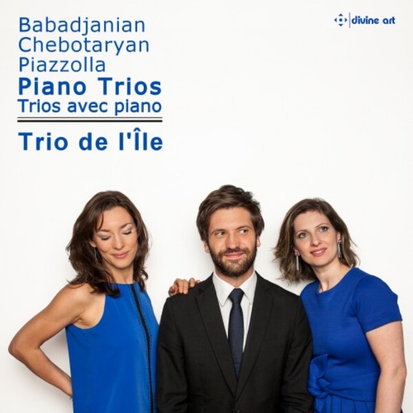 Babajanian, Chebotaryan & Piazzolla - Piano Trios | Divine Art DDA25211