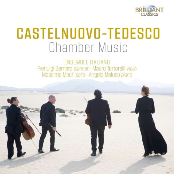Castelnuovo-Tedesco - Chamber Music | Brilliant Classics 96007
