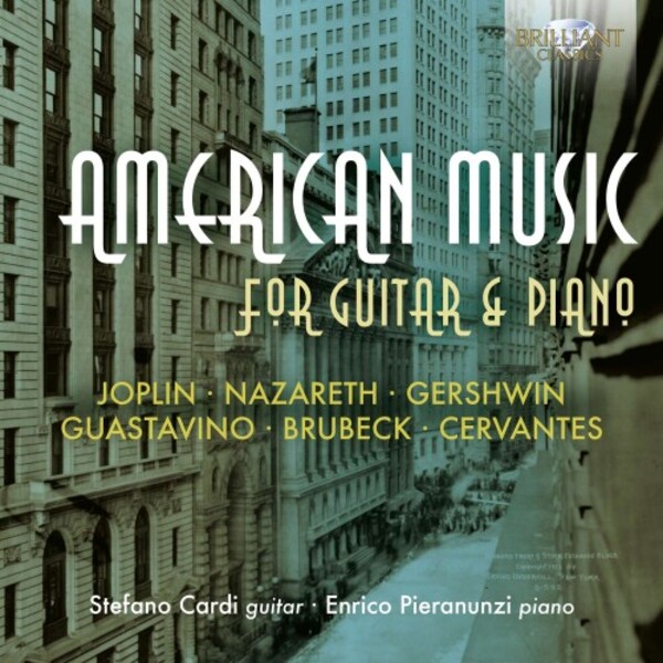American Music for Guitar & Piano | Brilliant Classics 96089