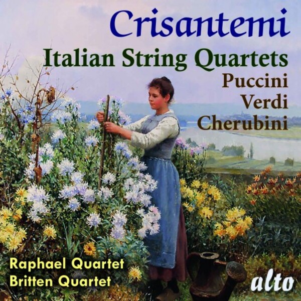 Crisantemi: Italian String Quartets by Puccini, Verdi & Cherubini | Alto ALC1427