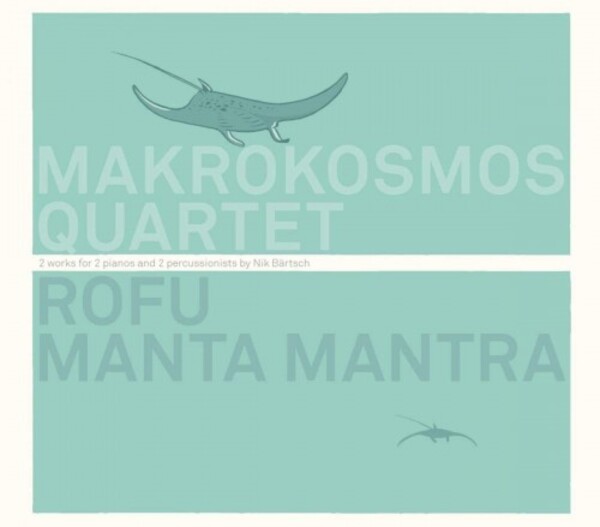 Bartsch - Rofu, Mantra Mantra