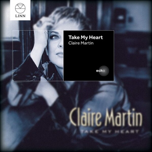 Claire Martin: Take My Heart | Linn BKD093