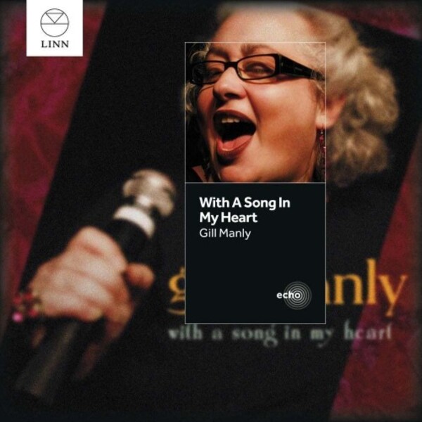 Gill Manly: With A Song In My Heart