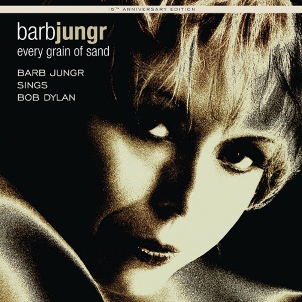 Every Grain of Sand: Barb Jungr sings Bob Dylan (Vinyl LP)
