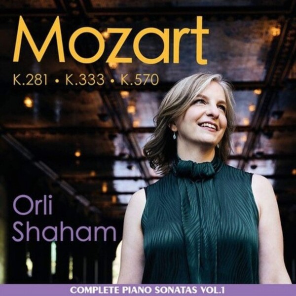 Mozart - Complete Piano Sonatas Vol.1: K281, K333 & K570 | Canary Classics CC19