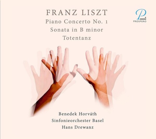 Liszt - Piano Concerto no.1, Sonata in B minor, Totentanz | Prospero Classical PROSP0007