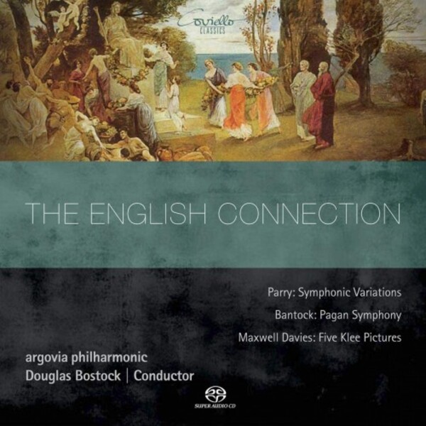 The English Connection: Parry, Bantock, Maxwell Davies | Coviello Classics COV92017