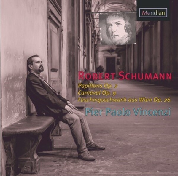 Schumann - Papillons, Carnaval, Faschingsschwank aus Wien | Meridian CDE84658