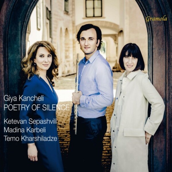 Kancheli - Poetry of Silence
