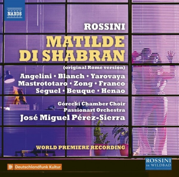 Rossini - Matilde di Shabran (original Rome version)