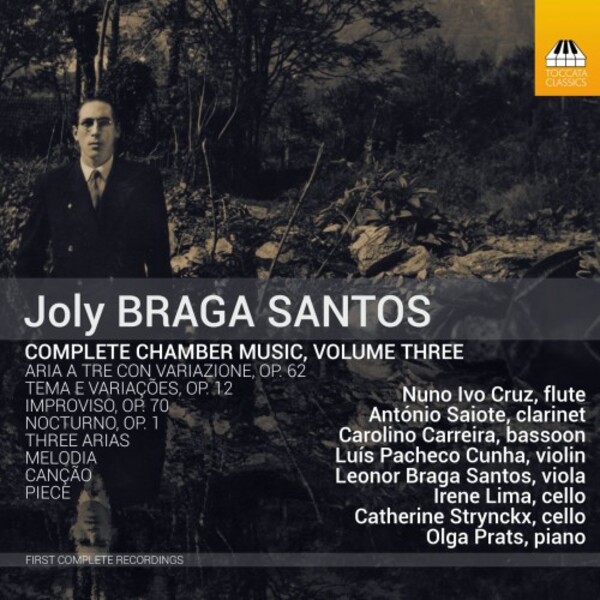 Braga Santos - Complete Chamber Music Vol.3 | Toccata Classics TOCC0588
