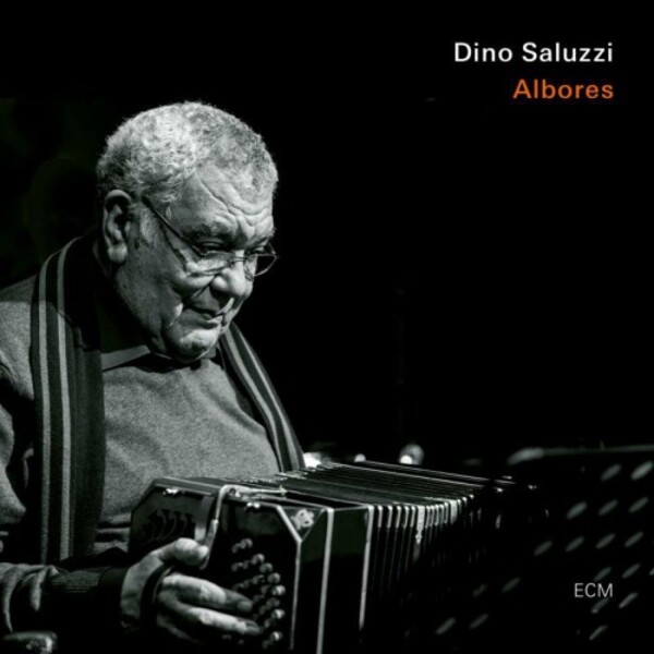 Dino Saluzzi: Albores | ECM 7747754