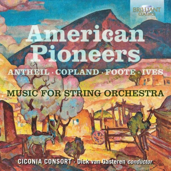 American Pioneers: Music for String Orchestra | Brilliant Classics 96086