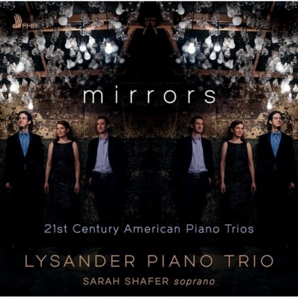 Mirrors: 21st-Century American Piano Trios | First Hand Records FHR111