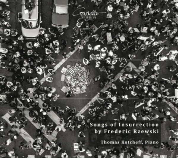 Rzewski - Songs of Insurrection