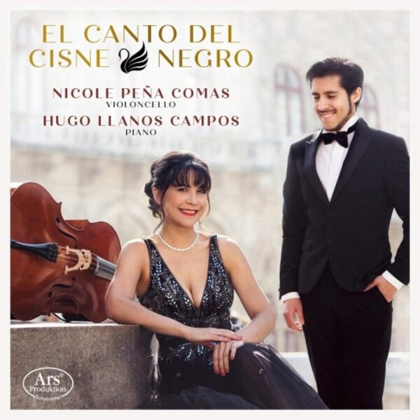 El canto del cisne negro: Works for Cello & Piano | Ars Produktion ARS38579